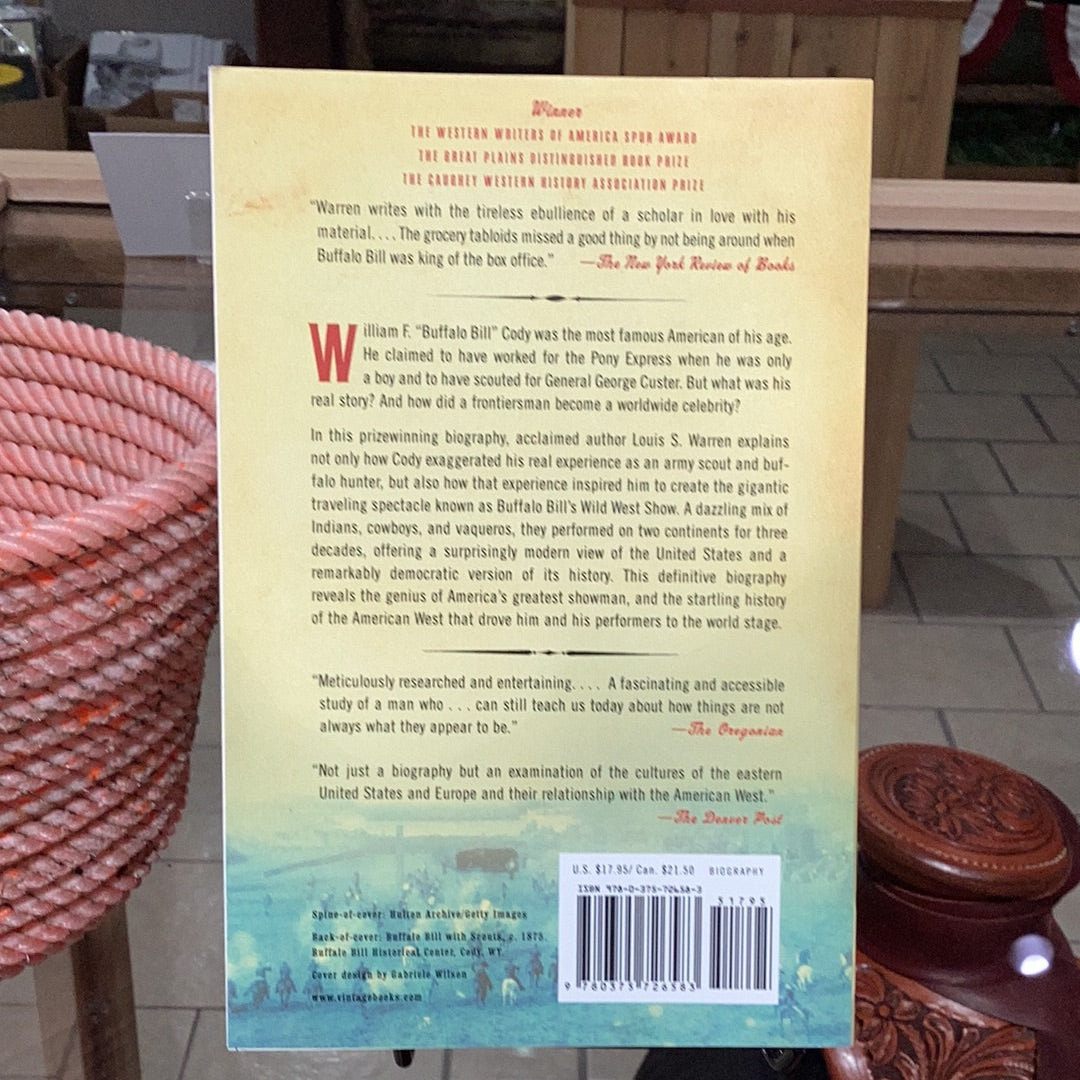 Buffalo Bill's America by Louis S. Warren – Ben Johnson Cowboy Museum