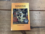 Gold Buckle Dreams:  The Life and Times of Chris LeDoux