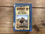 Cowboy Up:  The History of Bull Riding