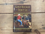 Gold Buckles Don’t Lie:  The Untold Tale of Fred Whitfield