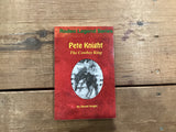 Pete Knight:  The Cowboy King