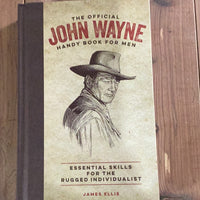 The Official John Wayne Handy Book for Men