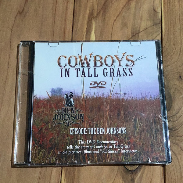 Cowboys in the Tallgrass - The Ben Johnson’s