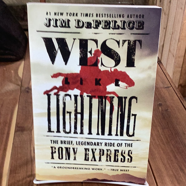 West Like Lighting (Pony Expree)