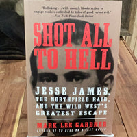 Shot all to Hell (Jesse James)