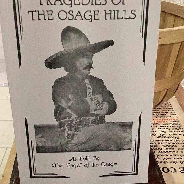 Tragedies of the Osages Hills