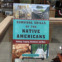 Survival Skills of the Native Americans by Stephen Brennan