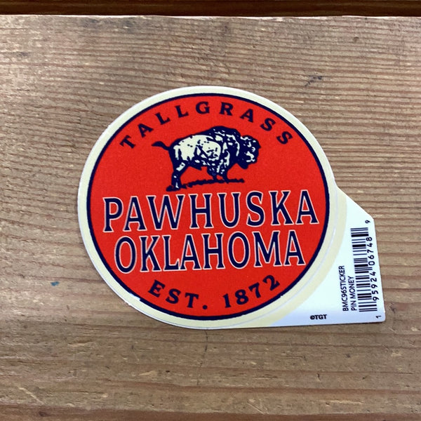 Tallgrass Pawhuska, Oklahoma est. 1872 Sticker