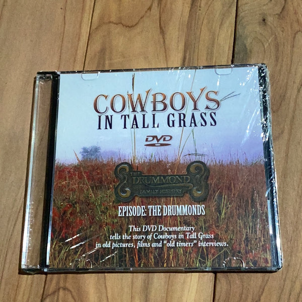 Cowboys in the Tallgrass - The Drummond