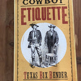 Cowboy Eliquette