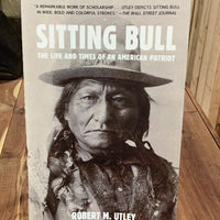 Sitting Bull (The Life and Times of an American Patriot)