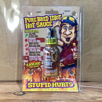 HOT Sauce for Pure Bred Idiots