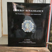 Cowboy Renaissance:  The Traditional Cowboy Arts Association